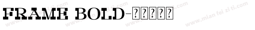 Frame Bold字体转换
